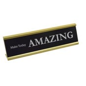 Wholesale - 8x2 MAKE TODAY AMAZING Print Metal Tabletop Plaque, UPC: 651961711322